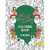 Merry Christmas Coloring Book for Kids Ages 8 to 12 (Jolly Holly)