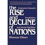 The Rise and Decline of Nations: Economic Growth, Stagflation, and Social Rigidities