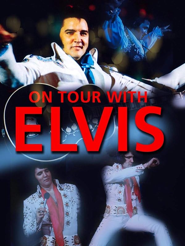 Watch On Tour with Elvis Prime Video