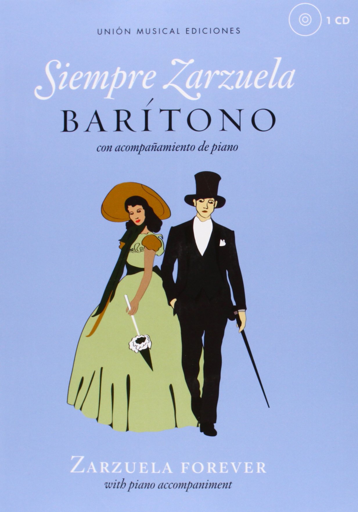 Siempre Zarzuela (Zarzuela Forever): Baritone (Book & CD)