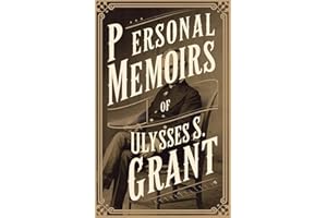 Personal Memoirs of Ulysses S. Grant