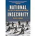 National Insecurity: The Cost of American Militarism (Open Media)