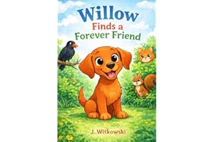 Willow Finds a Forever Friend