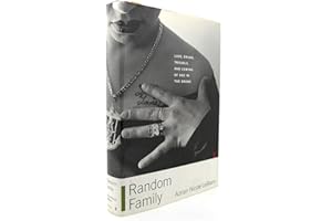 Random Family: Love, Drugs, Trouble, and Coming of Age in the Bronx