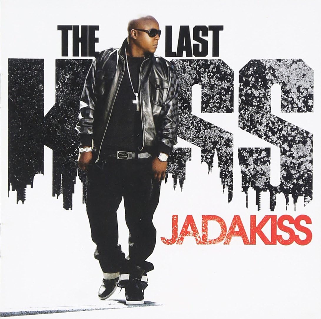 Last Kiss Clean Jadakiss イーストコースト 音楽 Amazon