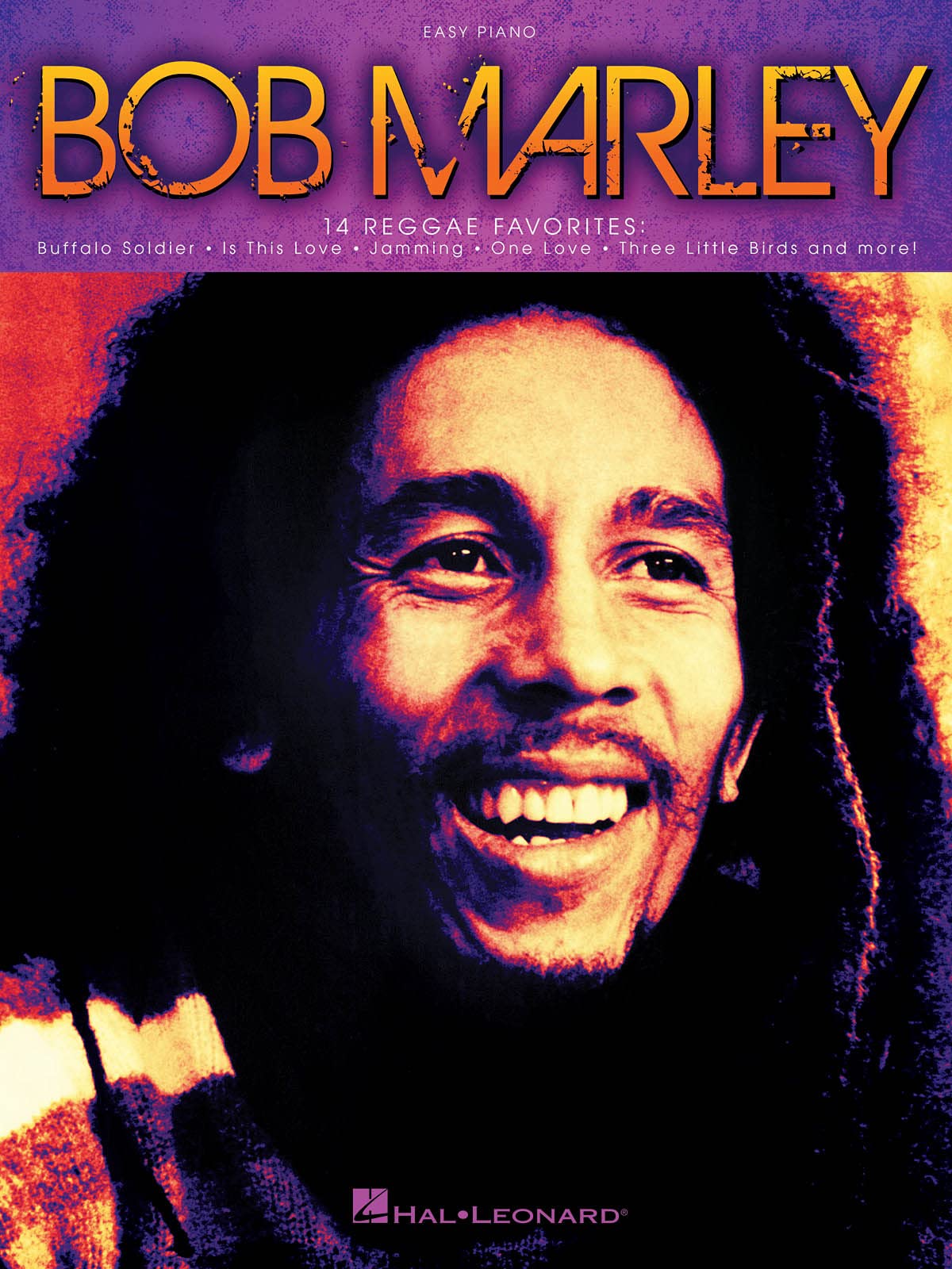 Bob Marley – Easy Piano Songbook | Beginner Reggae Sheet Music for Piano Players | Iconic Hits Transcribed for Easy Piano with Lyrics and Chords | Music Book for Students and Music Lovers