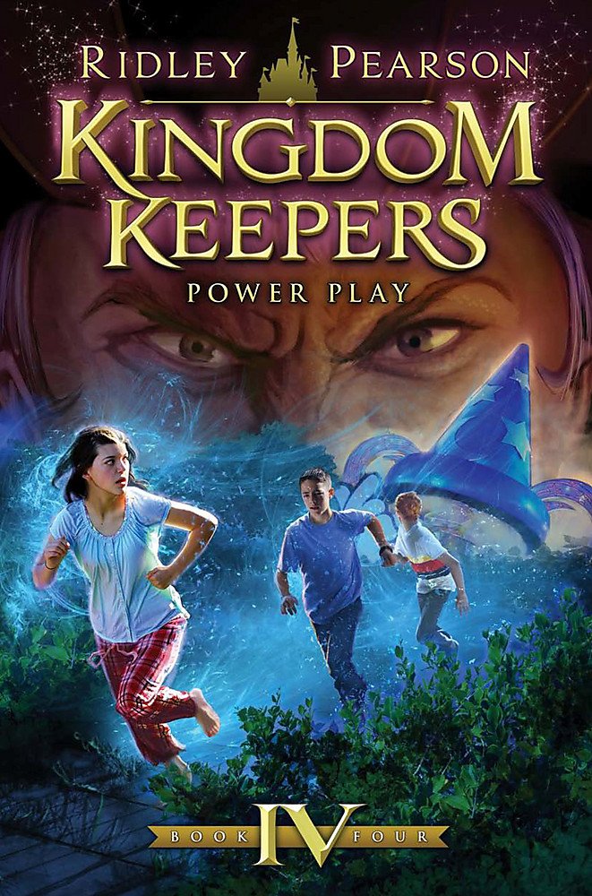 Kingdom Keepers Iv Kingdom Keepers Book Iv Power Play Kingdom Keepers 4 Pearson Ridley 9781423153375 Amazon Com Books