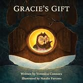 Gracie&rsquo;s Gift