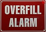 OVERFILL ALARM SIGN