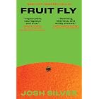 Fruit Fly: A Novel
