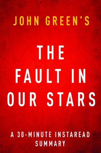 The Fault in Our Stars by John Green | A 30-minute Summary