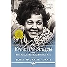 Eye on the Struggle: Ethel Payne, the First Lady of the Black Press