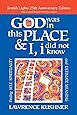 God Was in This Place & I, I Did Not Know―25th Anniversary Ed: Finding Self, Spirituality and Ultimate Meaning