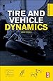 Tire and Vehicle Dynamics, Third Edition