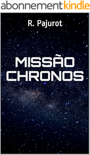 Download MISSÃO CHRONOS (Portuguese Edition) PDF