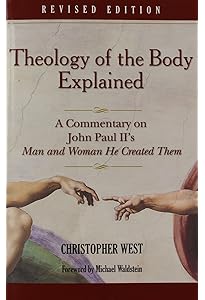 Man and Woman He Created Them: A Theology of the Body: John Paul