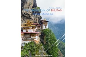 THE KINGDOM OF BHUTAN Photography Coffee Table Book Tourists Attractions: A Mind-Blowing Tour In Bhutan Photography Coffee Ta