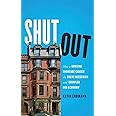Shut Out: How a Housing Shortage Caused the Great Recession and Crippled Our Economy (Mercatus Center at George Mason Univers