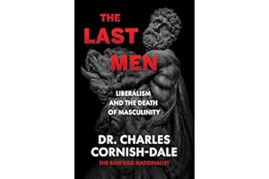 The Last Men: Liberalism and the Death of Masculinity