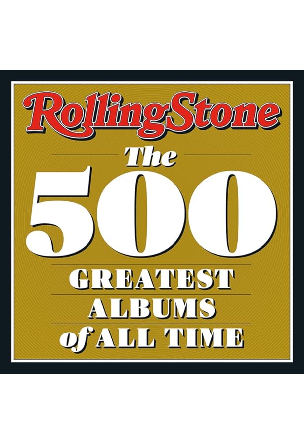 The Rolling Stone Illustrated History of Rock and Roll: The