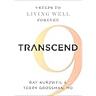 Transcend: Nine Steps to Living Well Forever
