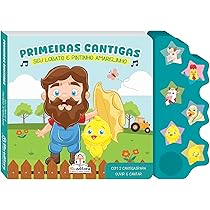 Primeiras cantigas: seu lobato e pintinho amarelinho | Amazon.com.br