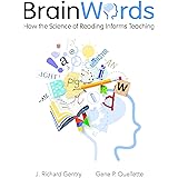 Brain Words: How the Science of Reading Informs Teaching