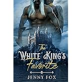 The White King's Favorite (The Dragon Empire Saga)