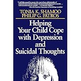 Helping Your Child Cope with Depression and Suicidal Thoughts