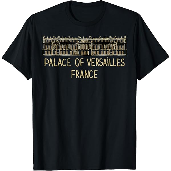 Versailles Tシャツ 4th Anniversary Sサイズ Amazon.com: Palace of Versailles France T-Shirt : Clothing, Shoes