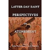 Latter-day Saint Perspectives on Atonement