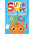 Super Simple Color Your ABCs (Super Simple Kids Coloring Books)