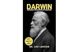 Darwin: Unlocking the Secrets of Evolution