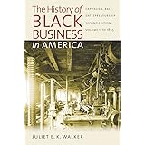 The History of Black Business in America: Capitalism, Race, Entrepreneurship: Volume 1, To 1865