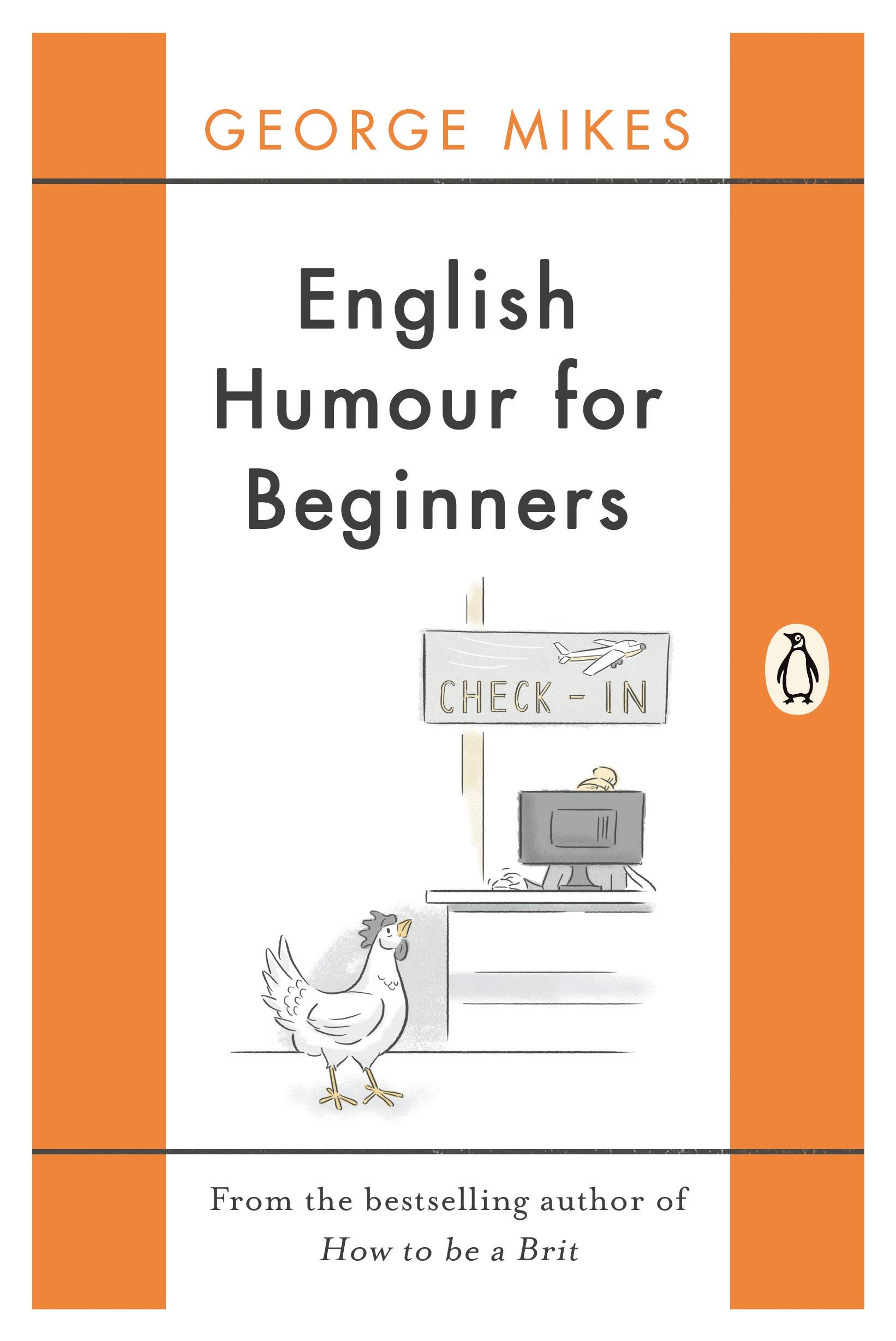 English Humour for Beginners: Amazon.co.uk: Mikes, George: 9780241978542:  Books