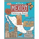 The Mexico Coloring Book (Explore the World Geography Coloring Books)