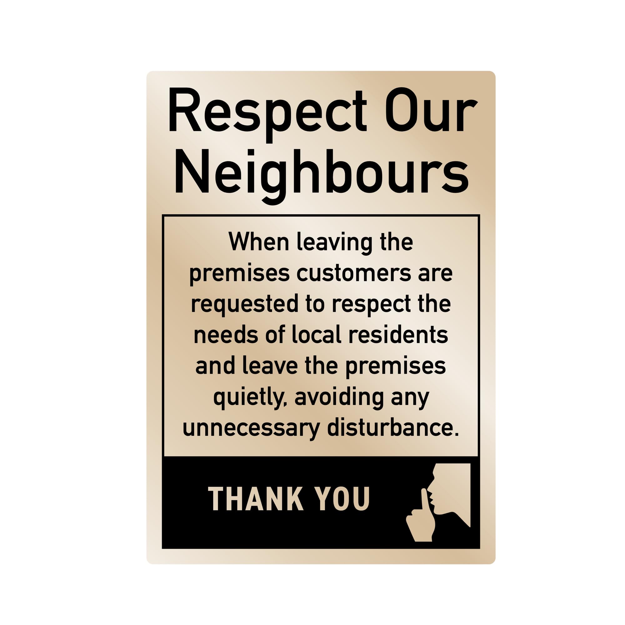 Leave Premises Quietly Polite Notice Sign Pub Bar Restaurant A4 Silver 210 x 297mm