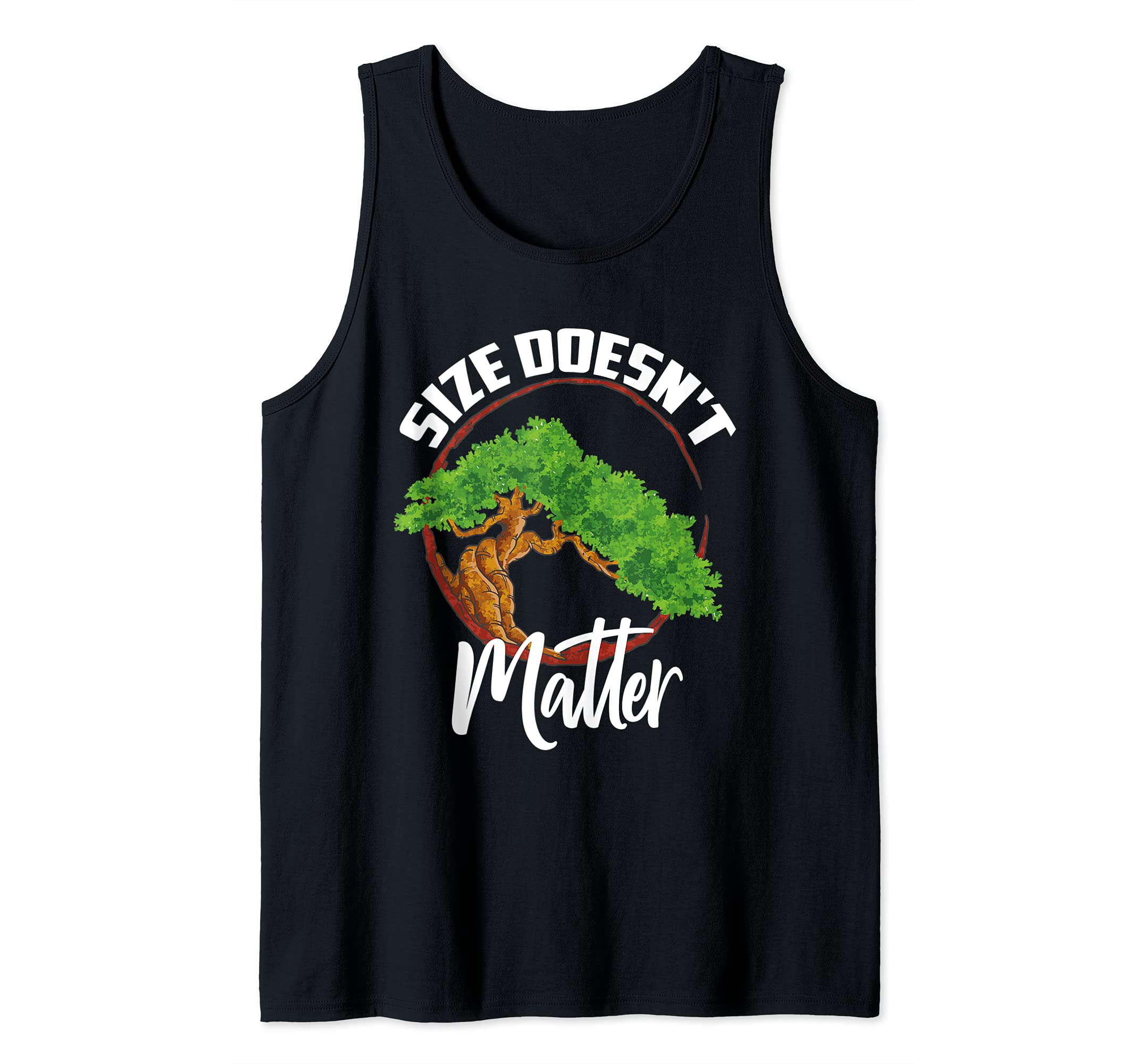 Size Doesn't Matter Bonsai Miniature Tree Japanese Gardening Tank Top