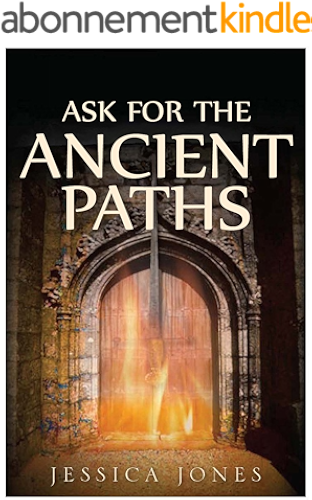 Download Ask For The Ancient Paths (English Edition) PDF