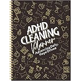 ADHD Cleaning Planner, Weekly and Monthly Organizing Planner with Cleaning Schedule and Checklist for Adults, Women for Household, Home, Kitchen, Bathroom, Bedroom Chores
