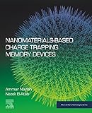 Nanomaterials-Based Charge Trapping Memory Devices