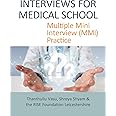 INTERVIEWS FOR MEDICAL SCHOOL: Multiple Mini Interview (MMI) Practice