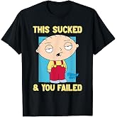 Family Guy Stewie This Sucked &amp; You Failed Funny Cartoon T-Shirt