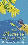 The Mimosa Tree Mystery (Su Lin Book 4)
