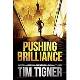 Pushing Brilliance: (Kyle Achilles, Book 1)