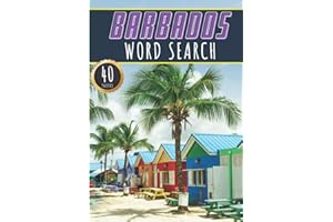 Barbados Word Search: 40 Fun Puzzles With Words Scramble for Adults, Kids and Seniors | More Than 300 Barbadian Words On Barbados Island, Famous ... History and Heritage, Barbadians Terms