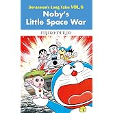 Doraemon's Long Tales VOL.6 Noby's Little Space War