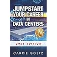 Jumpstart Your Career in Data Centers: 2025 Edition