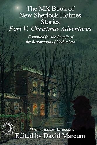 Download The MX Book of New Sherlock Holmes Stories - Part V: Christmas Adventures PDF