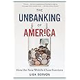 The Unbanking Of America: How the New Middle Class Survives